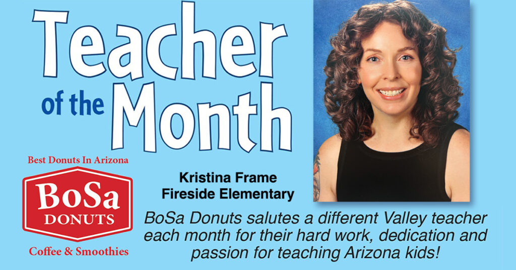 Kristina Frame, Fireside Elementary is BoSa Donuts Teacher of the Month, August 2025