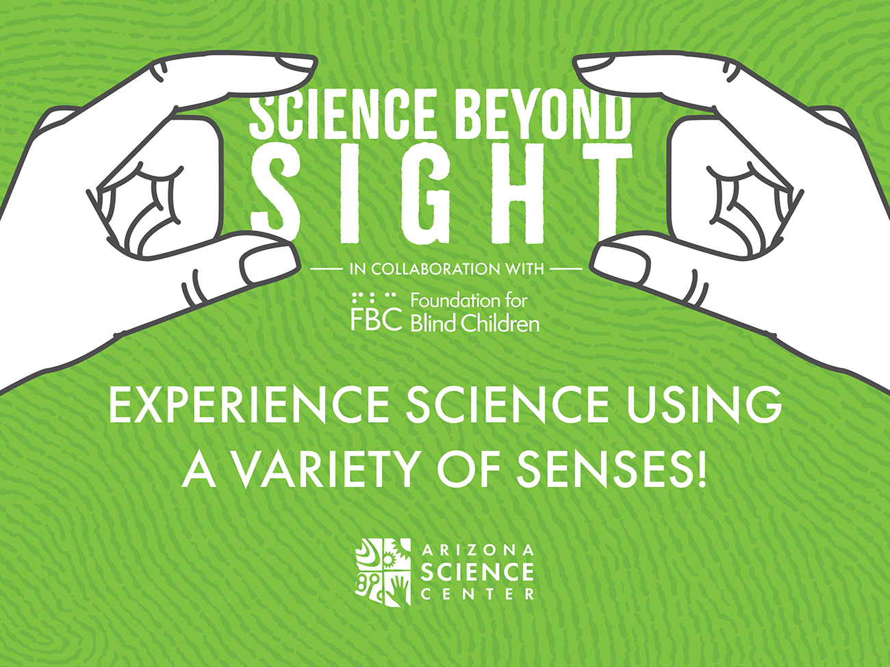 Science Beyond Sight