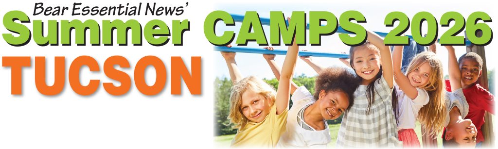 Bear Essential News' Summer Camps 2026 Tucson