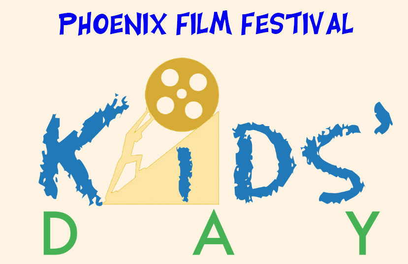 Phoenix Film Festival Kid's Day