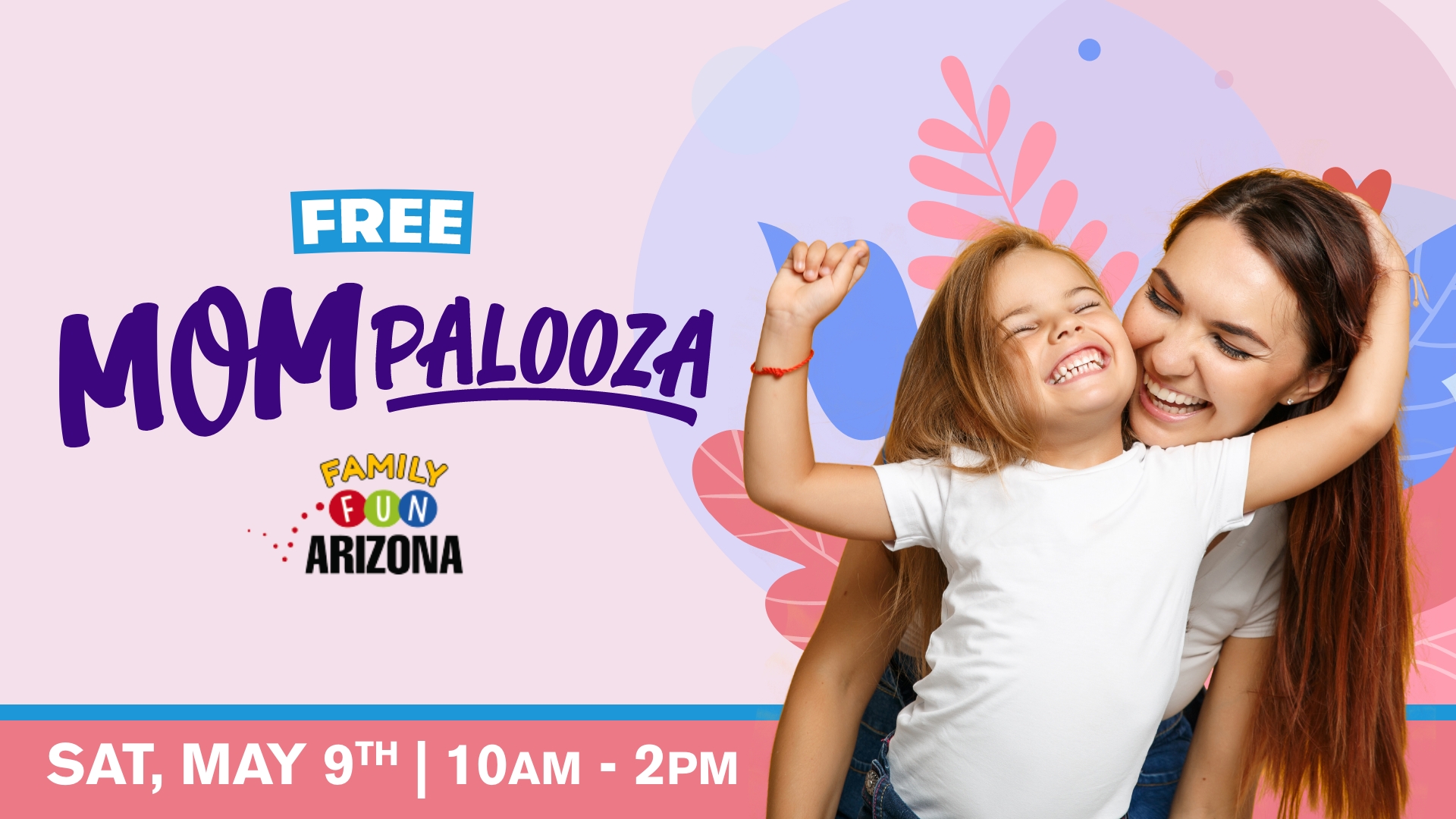 Mompalooza at Arizona Boardwalk