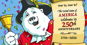 Cartoon polar bear named Boomer in a red colonial coat rings a bell and holds a scroll announcing America's 250th Anniversary, 1776–2026."Cartoon polar bear named Boomer in a red colonial coat rings a bell and holds a scroll announcing America's 250th Anniversary, 1776–2026.