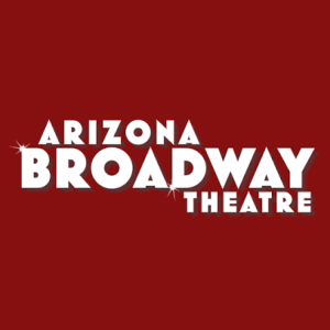 Arizona Broadway Theatre Arizona Broadway Theatre