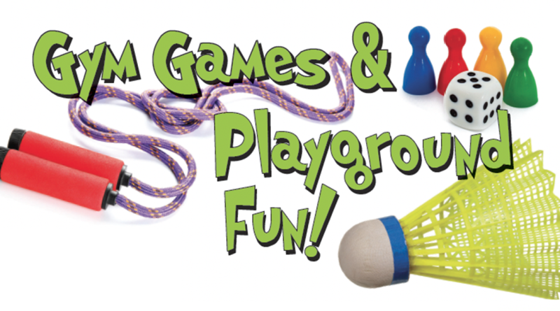 Title graphic reading 'Gym Games & Playground Fun!' with a jump rope, dice, game pieces, and a badminton birdie.