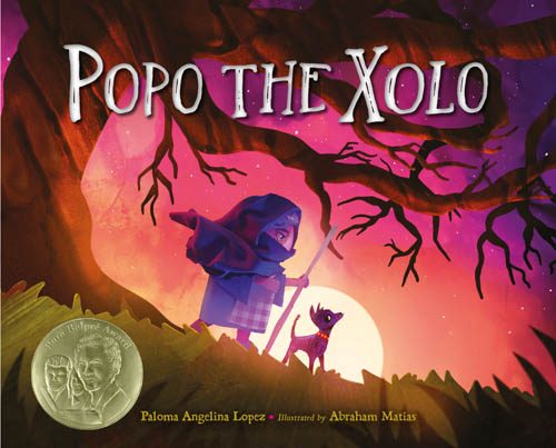Book cover of Popo the Xolo by Paloma Angelina Lopez. A girl in a hooded cloak and her small dog walk under twisty trees at sunset. A gold award seal is in the corner.
