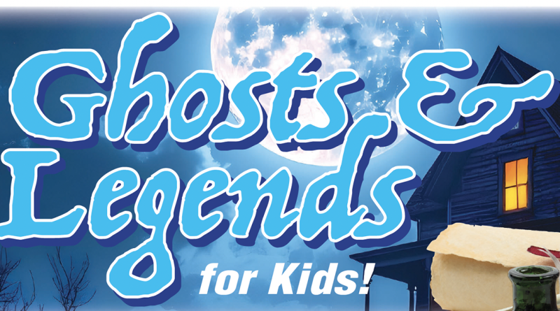 Big blue letters say “Ghosts & Legends for Kids!” over a full moon, a dark old house with one glowing window, and a rolled-up paper with an ink bottle.